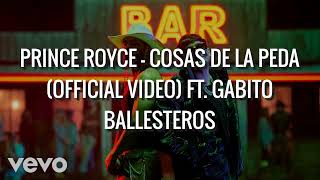 Prince Royce - Cosas De La Peda Official Video Ft. Gabito Ballesteros