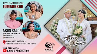 🔴📡 LIVE CAMPURSARI JUMANGKAH // WEDDING KIKI & IWAN // ABUN WEDDING ORGANIZER