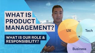 What is Product Management? For New PMs