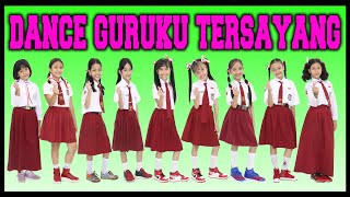 DANCE GURUKU TERSAYANG SELAMAT HARI GURU BACK TO SCHOOL