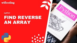 reverse an array in python | python program