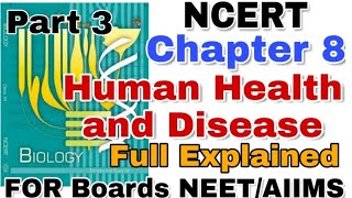 NCERT Ch-8 Human Health and Disease Notes class 12 Biology Full Command over NCERT For BOARDS & NEET