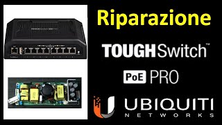 0761: Riparazione Switch PoE Pro Ubiquiti Tough