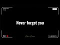 Never forget you by Mhia | with lyrics