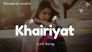 khairiyat pucho( slowed reverb) sad song #trending