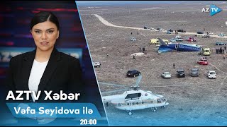 Vəfa Seyidova ilə AZTV XƏBƏR (20:00) | 28.12.2024