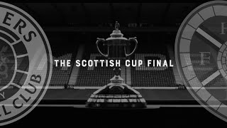 HYPE | Rangers v Heart of Midlothian | 2021-22 Scottish Cup Final