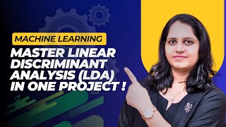 Linear Discriminant Analysis Project in Python - End to End | Machine Learning Full Course