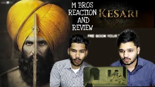Kesari | Official Trailer Reaction And Review | Akshay Kumar | Parineeti Chopra | M Bros India