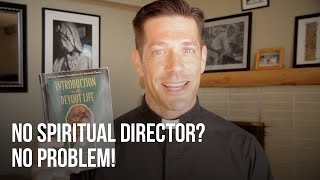 No Spiritual Director? No Problem!