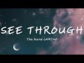 See Through by The Band CAMINO (lyrics)