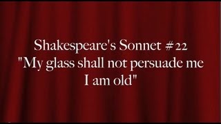 Shakespeare's Sonnet #22:  \