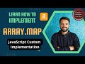 Learn how to implement Array.map by passing callback to prototype (JS Custom Implementation Ep-4)