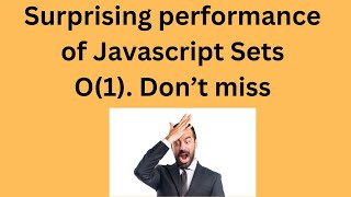 22.1.Javascript || Javascript set vs array performance benchmark. No one will tell you! #javascript