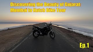 Discovering the Beauty of Gujarat: Mumbai to Kutch Bike Ride 🏍️🏍️🏍️