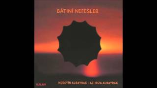 Hüseyin \u0026 Ali Rıza Albayrak (ft.Erkan Oğur) - Merhaba (Bâtınî Nefesler)