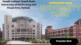 Pandit Lakhmi Chand State University of Performing and Visual Arts, Rtk! University Tour !Admission