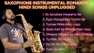 Saxophone Instrumental Romantic Hindi Songs Unplugged | Saxophone Instrumental Bollywood Part 2
