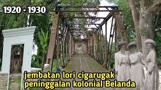 JEMBATAN KERETA LORI PENINGGALAN ERA KOLONIAL BELANDA DI SUBANG