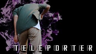 【自主制作映画】テレポーター　Teleporter