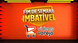 OFERTAS FINAL DE SEMANA - (CÓD: 547) / VÍDEOS VAREJO