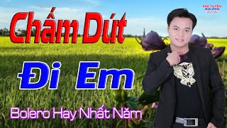 Mai Tiến Đạt, Chấm Dứt, Nhạc Bolero Trữ Tình, Tuyển Chọn Hay Nhất 2024, Hot Nhất Năm