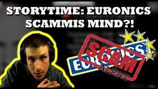 ISTO STORYTIME: EURONICS SCAMMIS MIND?! #TEAMISTO