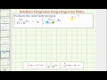 ex evaluate a indefinite integral using integration tables