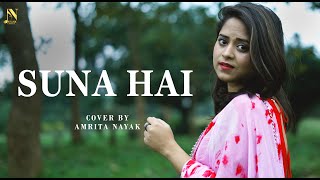 Suna Hai - Sanak | Female Cover By Amrita Nayak | Vidyut Jammwal, Jubin Nautiyal, Shreya Ghoshal