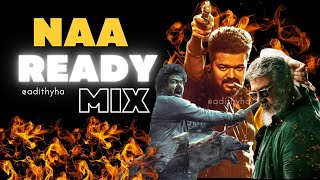 LEO - Naa Ready Dance MIX | Thalapathy Vijay | Ajith Kumar | Thala Thalapathy | Anirudh Ravichander