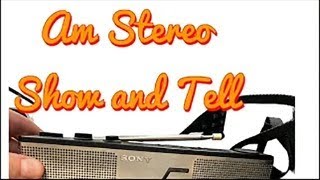 Am Stereo C-Quam radios show and tell @avtransfersUK