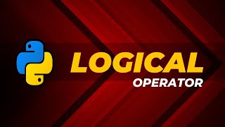Dasar Python - 09: LOGICAL OPERATOR