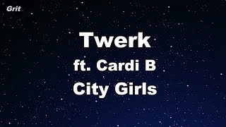 Twerk ft. Cardi B - City Girls Karaoke 【No Guide Melody】 Instrumental