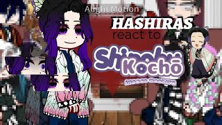 Hashiras react to Shinobu Kocho | 1/9 | Rus/Eng|