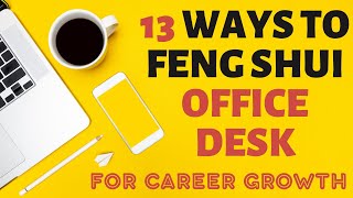 15 Feng Shui Office Desk For Good Luck+ Success Tips | Office Feng Shui Layout #office #fengshui