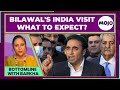 Bilawal Bhutto India Visit I Low Expectations in India, High Pressure in Pakistan? I Barkha Dutt