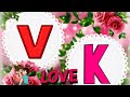 V💖K Letter Whatsapp Status Video💖  V K Name Whatsapp Status Video  💖   Jo akh lad jave  💖 ZeetHD