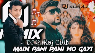 Paani Paani (Club Mix) DJ SuRaj Club | Badshah | Aastha Gill | Pani Pani ho gayi New Punjabi Dj song