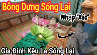 Chấn Động NGƯỜI CH/ẾT Đốt Hết Quần Áo BỖNG DƯNG SỐNG LẠI Gia Đình Ai Cũng Kêu La / Thuận Phạm