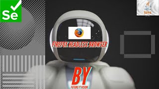 Firefox Headless Browser test With Java Selenium | Selenium Firefox headless browser test