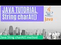 How to use String charAt() method in Java | Using Java String Methods | Java String Tutorial Part-2