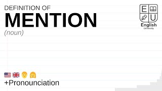 MENTION meaning, definition & pronunciation | What is MENTION? | How to say MENTION