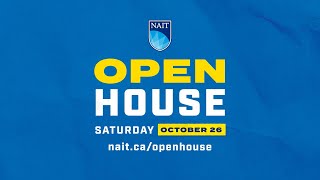 Join us for NAIT Open House - October 26th, 2024