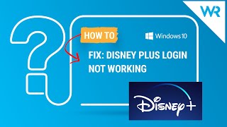 Disney Plus login not working? Try these solutions