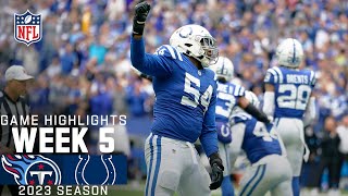 Tennessee Titans vs. Indianapolis Colts Game Highlights | NFL 2023 Week 5