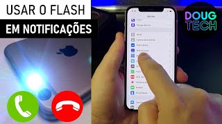 Como Piscar a LANTERNA em NOTIFICAÇÕES no iPhone