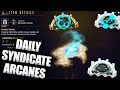 Get Warframe Arcanes Daily Through Syndicate Standing!