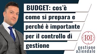 BUDGET: cos'è, come si prepara e perché è importante per il controllo di gestione