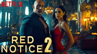 RED NOTICE 2 (2025) With Dwayne Johnson \u0026 Gal Gadot