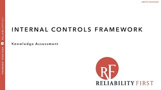 RF Internal Controls 101 Training: Internal Controls Framework Knowledge Assessment